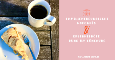 familienfreundliche Hofcafés und Erlebnishöfe rund um Lüneburg