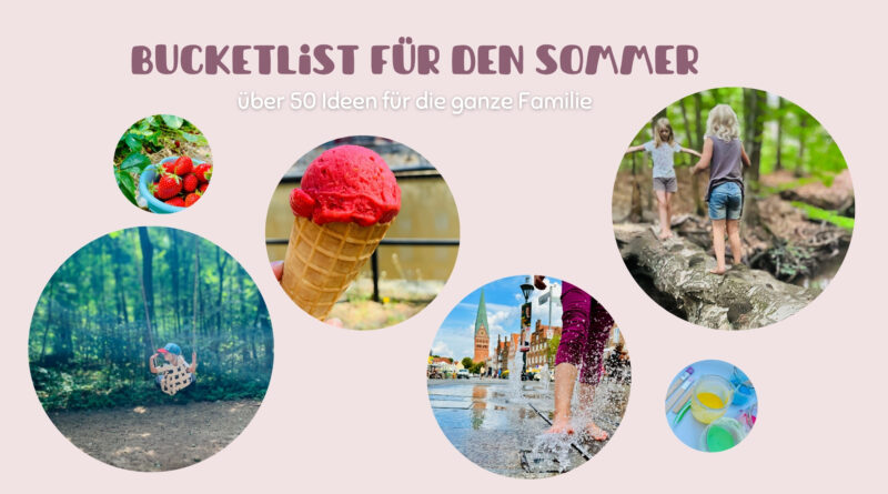 Bucketlist für den Sommer - 50 Ideen mit Kindern