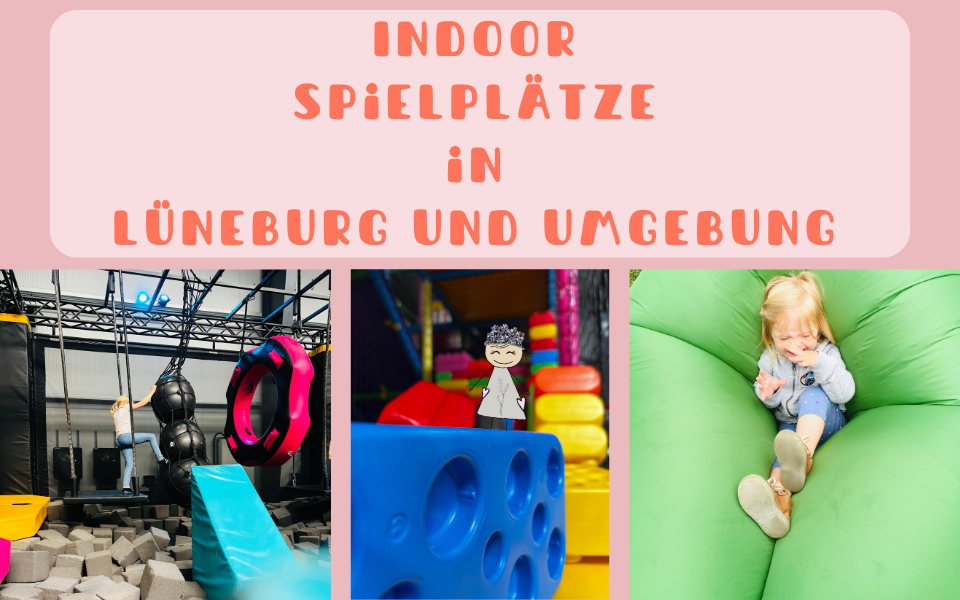 Indoorspielplätze in Lüneburg und Umgebung