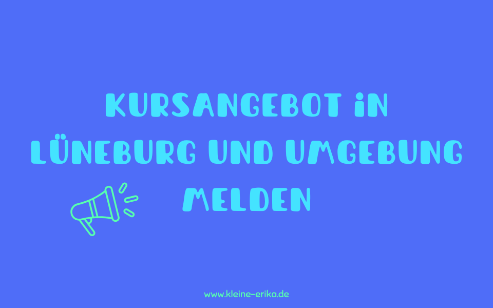 Kurse und Angebote für Familien in Lüneburg