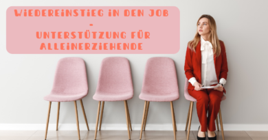 Wiedereinstieg in den Job - Unterstützung für Alleinerziehende