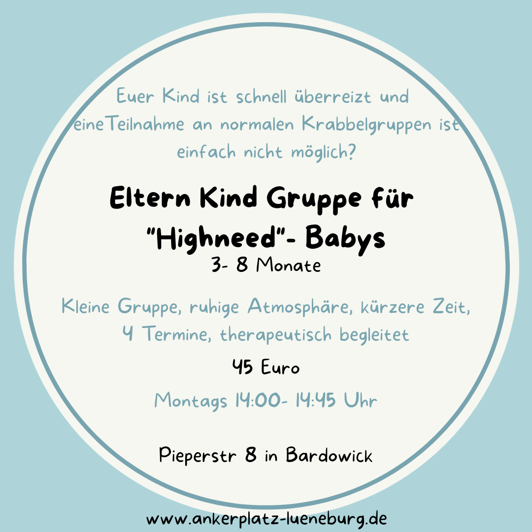 Plakat Eltern-Kind-Gruppe in Lüneburg für HighNeed Babys montags von 14 bis 14.45 Uhr